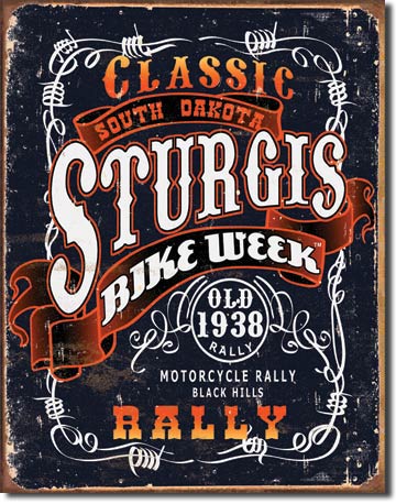 Sturgis - Classic 1938 Bike Week Rally Tin Sign Sturgis - Classic 1938 Bike Week Rally Tin Sign