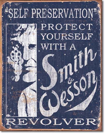 Smith and Wesson - Self Preservation Tin Sign